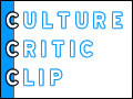 CULTURE CRITIC CLIP